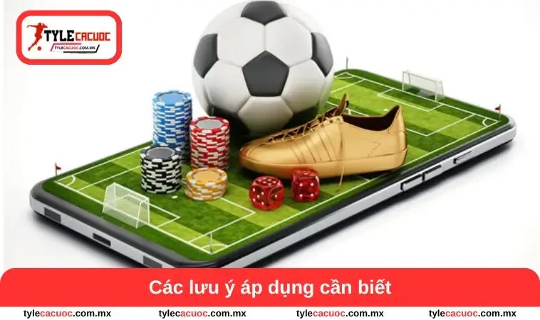 Cách Bắt Kèo Bóng Đá Không Thua - Bí Quyết Phân Tích 3 Các lưu ý áp dụng cần biết