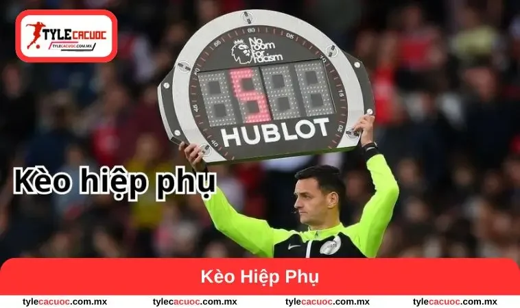 kèo hiệp phụ